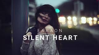 Faraon - Silent Heart ( Original Mix ) @baijanrecords