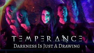 TEMPERANCE - Darkness Is Just A Drawing (Official Video) | Napalm Records