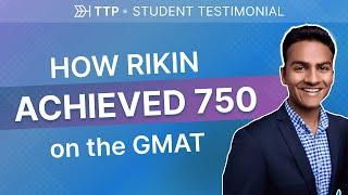 How Rikin Scored 750 on the #GMAT Using the #TargetTestPrep Online Course ‍‍