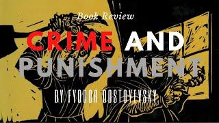 Book Review of Crime and Punishment by Fyodor Dostoyevsky - With Amazing Acting!!