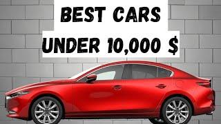 10 BEST CARS under 10,000 $ to Buy (in 2025)