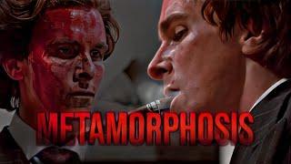 Metamorphosis || Patrick Bateman Edit