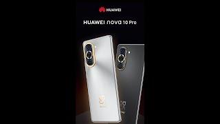 HUAWEI nova 10 Pro - New Features Release, 6.78" BIG OLED Display!