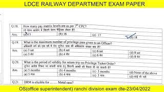 ldce railway exam paper #os question paper#ranchi division#south eastern railway#exam dte-23/04/2022