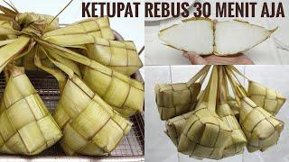 RESEP KETUPAT DI REBUS 30 MENIT AJA HEMAT GAS MATANG SEMPURNA