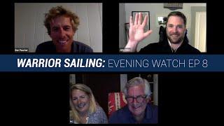 Evening Watch Zoom Webinar September 3 | Warrior Sailing