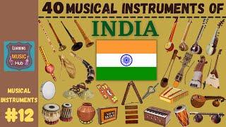 40 MUSICAL INSTRUMENTS OF INDIA | LESSON #12 | LEARNING MUSIC HUB | MUSICAL INSTRUMENTS