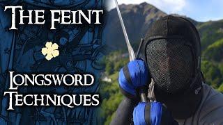 The Feint - Longsword Techniques Compendium