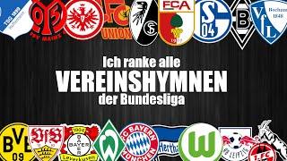 Ich ranke alle VEREINSHYMNEN der Bundesliga (Ausführlich nach Punktesystem)