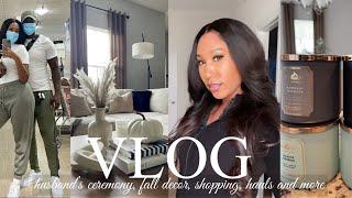 VLOG | HUSBAND’S CEREMONY + LOTS OF HOME DECOR UPDATES + MINI FALL DECOR + ERRANDS AND MORE