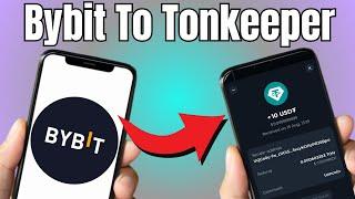 How To Transfer USDT From Bybit To Tonkeeper - Beginner's Guide