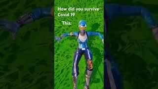 How I survived Covid 19 #fortnite #fortnitemontage #fortniteclips