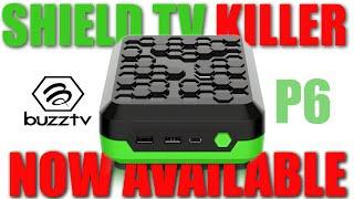 The BuzzTV PowerStation 6 AKA Nvidia Shield TV Killer Now Available For Order! Are you Buying one?