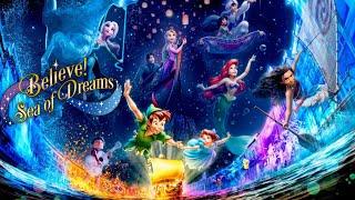 Every Wish Deserves a Dream! - Believe! Sea of Dreams - Tokyo DisneySea