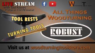 All Things Woodturning – Robust Tools