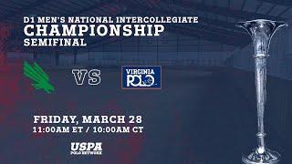 2025 D1 Men's National Intercollegiate Championship Semifinal- UNT vs UVA