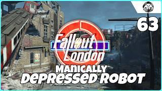 FALLOUT : London #63 - Manically Depressed Robot