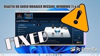 FIXED: Realtek HD Audio Manager Missing Windows 11 & 10 | Working Tutorial | PC Error Fix