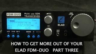 Elad FDM DUO SDR HF+6m Transceiver Pt3 Advanced SW2 by W8KFJ