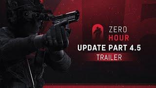 Zero Hour | Update Part 4.5