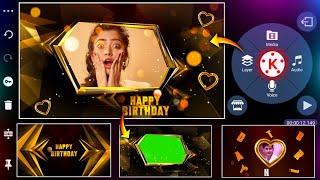 Happy birthday video editing in kinemaster birthday video editing  birthday Trending video 2021 edit