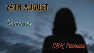 24th August | Romance | Short Story | SBK Pachuau