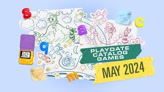 Playdate Catalog—Games for May 2024—Make Music and Art! Plus, Action, Puzzles, and Platformers!