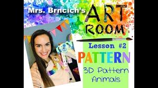 Mrs. Brncich's Art Room Lesson#2 PATTERN