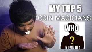 MY TOP 5 COIN MAGICIANS / WHITEVERSE CHANNEL