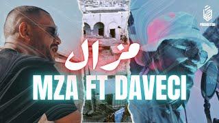 MZA FT DAVECI مزال MAZEL ( CLIP OFFICIEL )