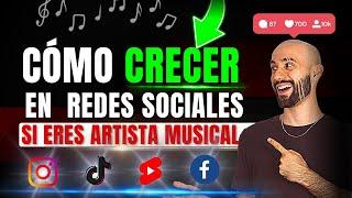 Cómo CRECER en REDES SOCIALES si eres ARTISTA MUSICAL  PARA 2024