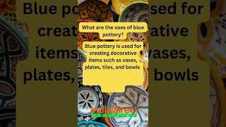 What are the Uses of Blue Pottery?