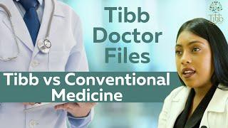 How does Tibb differ from conventional medicine?