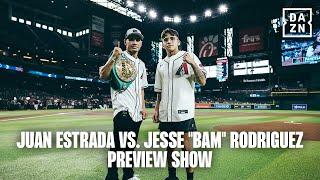 Juan Francisco Estrada vs. Jesse "Bam" Rodriguez Preview