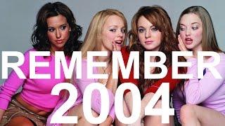 REMEMBER 2004