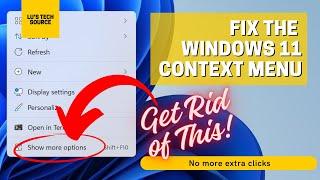 Fixing the Windows 11 Right Click Menu