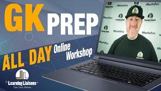 GK Prep Workshop - May 29th - LIVE!