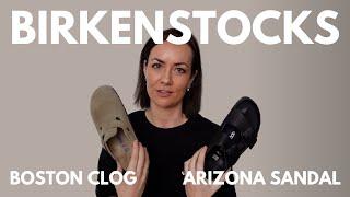 Birkenstocks: Everything about the Boston Clog & Arizona Sandal, pricing, sizing and styling...