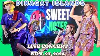 SWEETNOTES LIVE Concert at TUKADA sa HAROK 2024 | Poblacion Cagdianao, Dinagat Islands! 11-27-24