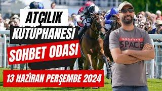 13 Haziran Perşembe 2024 | Atçılık Kütüphanesi Sohbet Odası