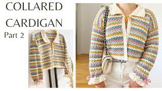 CROCHET COLLARED CARDIGAN PART 2 | CROCHET BY BEV