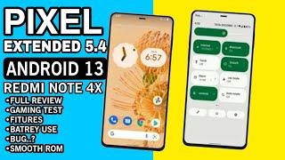 Pixel Extended 5.4 Di Redmi Note 4 / 4X | Full review & Test Gaming | Custom Rom Android 13 | Bagus?