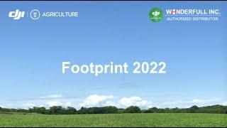 DJI Agriculture | Wonderfull | DJI Agras T40| Footprint2022