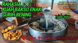 TERNYATA BANYAK YANG TIDAK TAU, Cara Bikin Kuah Bakso yang enak Gurih dan Bening | Bangkit Bakso