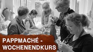 Pappmaché-Wochenendkurs 2023 - im Workshop Grundlagen der Papiermaché-Techniken erlernen