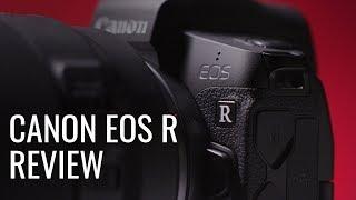 Official Review! Canon EOS R Mirrorless Camera