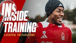 Inside Forest  | Liverpool Preparations, Media Duties & Harkin's 300th Appearance!