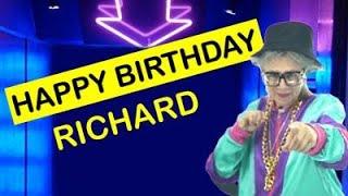 Happy Birthday RICHARD! Today is your birthday!