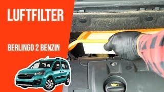 Wie Berlingo 2 1.6 16V Luftfilter wechseln 