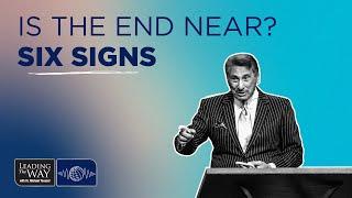 Is The End Near? Six Signs - Part 1 | Dr. Michael Youssef